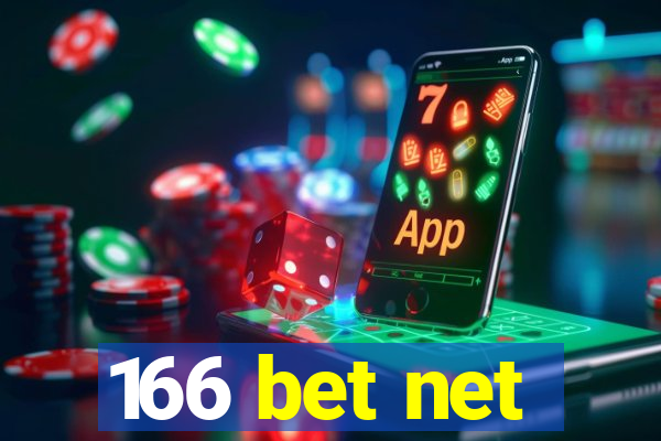 166 bet net